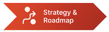 Strategy & Roadmap